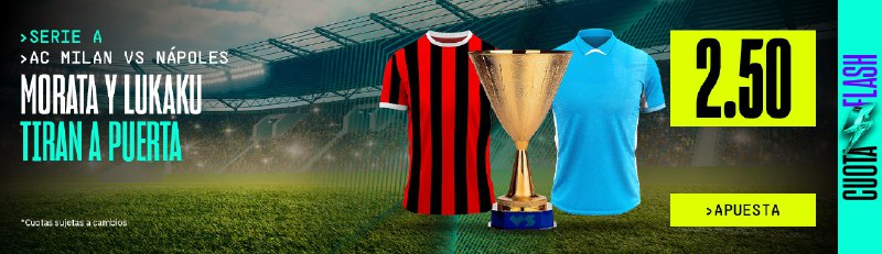 AC Milan - Napoli (29.10.2024 20:45)