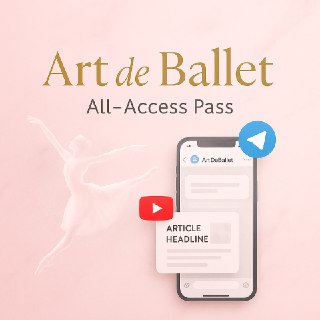 🥰Swipe for the ultimate ballet bundle:  • Daily Telegram drops  • 10-minute Ballet Bites on YouTube• Deep-dive guides at ArtDeBallet.com🩰 Join @ArtDeBallet and dance across every screen you own.