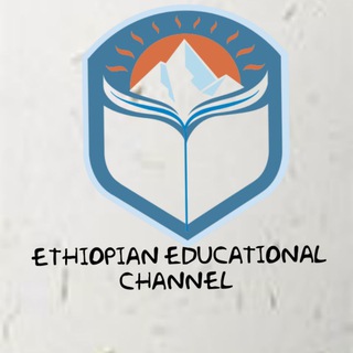 Ethiopian Educational Channel🇪🇹 Telegram Group Link